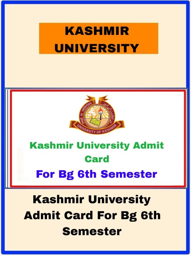 Kashmir University Admit Card For Bg 6th Semester